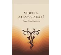 Videira: A Franquia da Fé