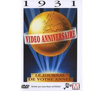 Vidéo anniversaire, le journal de votre année : 1931