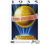 Vidéo anniversaire, le journal de votre année : 1935