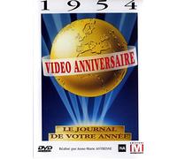 Vidéo anniversaire, le journal de votre année : 1954