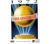 Vidéo anniversaire, le journal de votre année : 1972