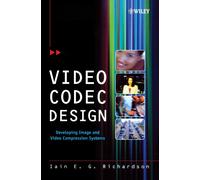 Video Codec Design: Developing Image and Video Compression Systems-Richardson, L
