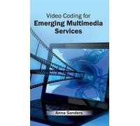 Video Coding for Emerging Multimedia Services (Copertina rigida)