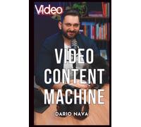 VIDEO CONTENT MACHINE: MOLTIPLICARE L’IMPATTO DELLA COMUNICAZIONE
