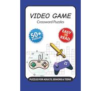Video Game Crossword Puzzles: Crossword Puzzles with Easy to Read Print about Video Game, Freetime, Consoles and More I 6x9 inches, 120 pages I 50+ ... for gamers, birthdays and game night prizes