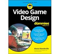 Video Game Design for Dummies