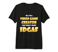 Video Game Dev Creator IDGAF Costume PC Gaming Developers Maglietta Premium