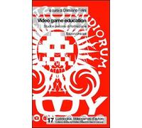 Video game education. Studi e percorsi di formazione