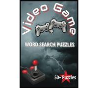 Video Game Word Search Puzzle Book: Word Searchs With Easy To Read Print About Video Games | 6x9 inces, 110 pages | 50+ Puzzles