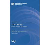 Video Games: Learning, Emotions, and Motivation