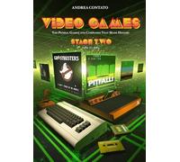 Video Games: The People, Games, and Companies: Stage Two: From 1980 to 1984: Vol. 2