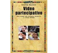 Video partecipativo. Fare cinema come strumento educativo: il video PVCODE