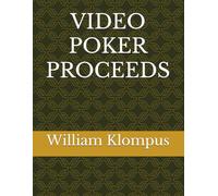 VIDEO POKER PROCEEDS
