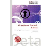 VideoDance Festival, Greece: Moving Image, Visual Arts, Performing Arts, Dance Film, Choreography