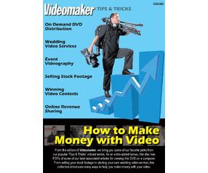 Videomaker Tips and Tricks Series: How to Make Money with Video