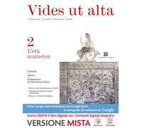 Vides ut alta. Per i Licei. Con e-book. Con espansione online. L'età augustea (Vol. 2)