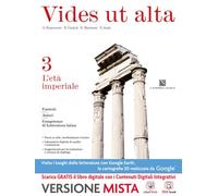 Vides ut alta. Per i Licei. Con e-book. Con espansione online. L'età imperiale (Vol. 3)