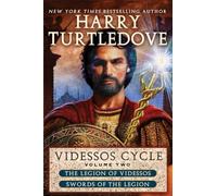 Videssos Cycle: Volume Two: Legion of Videssos and Swords of the Legion: 2