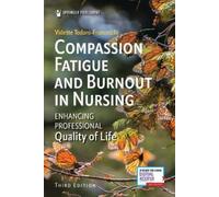 Vidette Todaro-Franceschi Compassion Fatigue and Burnout in Nursing (Tascabile)