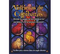 Vidrieras de Capibaras: ¡Donde la magia de las vidrieras se encuentra con la ternura silvestre!