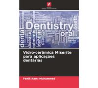 Vidro-cerâmica Miserite para aplicações dentárias