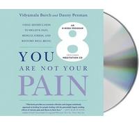 Vidyamala Burch Danny Penman You Are Not Your Pain (CD)