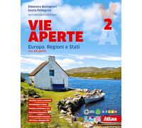 Vie aperte. Con Atlante. Per la Scuola media. Con e-book. Con espansione online. Europa. Regioni e Stati (Vol. 2)