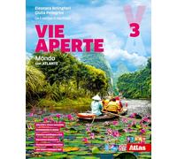 Vie aperte. Con Atlante. Per la Scuola media. Con e-book. Con espansione online. Mondo (Vol. 3)