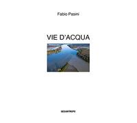 Vie d'acqua