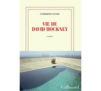 Vie de david hockney: roman - Cusset Catherine