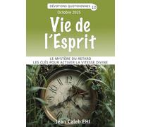 Vie de l'Esprit -Octobre 2025: Dévotionnel quotidien