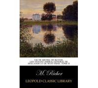 Vie de Michel de Ruiter, lieutenant-amiral-général de Hollande et de West-Frise. Tome II