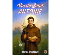 Vie de saint Antoine de Padoue: le semeur de miracles du Moyen-Âge jusqu'à aujourd'hui