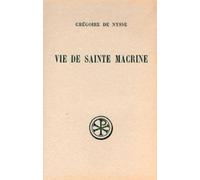 Vie De Sainte Macrine. Edition Bilingue Francais-Grec
