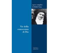 Vie della conoscenza di Dio