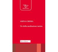 Vie della meditazione taoista