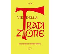 Vie della tradizione. Rassegna semestrale di orientamenti tradizionali (2020). V