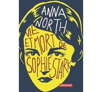 Vie et mort de Sophie Stark