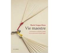 Vie maestre. Conversazione con Martha Canfield