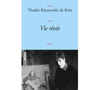 Vie rêvée: (Pages d'un journal, 1965, 1971-1977)