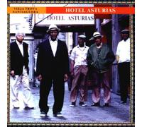 Vieja Trova Santiaguera - Hotel Asturias