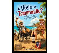 ¿Viejo o Tempranillo?: Instrucciones para arrugarse sin amargarse