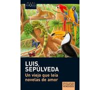 viejo que leia novelas de amor sepulveda luis 9788483835302