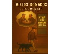 Viejos y Domados: Humor, teatro y vida cotidiana en clave cómica