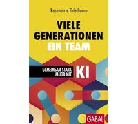 Viele Generationen, ein Team: Gemeinsam stark im Job mit KI
