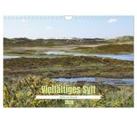 Vielfältiges Sylt - Mehr als Strand (Wandkalender 2026 DIN A4 quer), CALVENDO Monatskalender: Sylt abseits von Strand und Meer