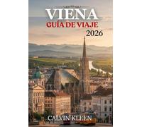 VIENA GUÍA DE VIAJE 2026