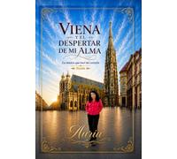 VIENA Y EL DESPERTAR EN MI ALMA: La música que tocó mi corazón.