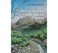 Viene il giorno e viene anche la notte