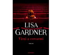 Vieni a cercarmi - Gardner Lisa